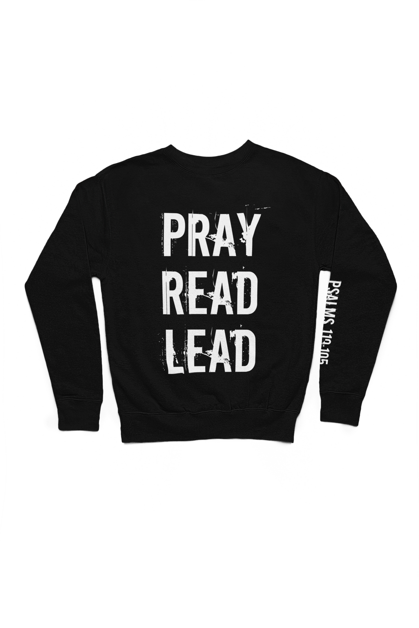 PRAY READ LEAD Sweatshirt (Neutral Colors)
